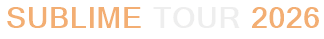 Sublime Tour 2026